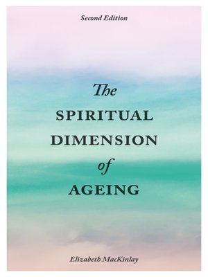 cover image of The Spiritual Dimension of Ageing